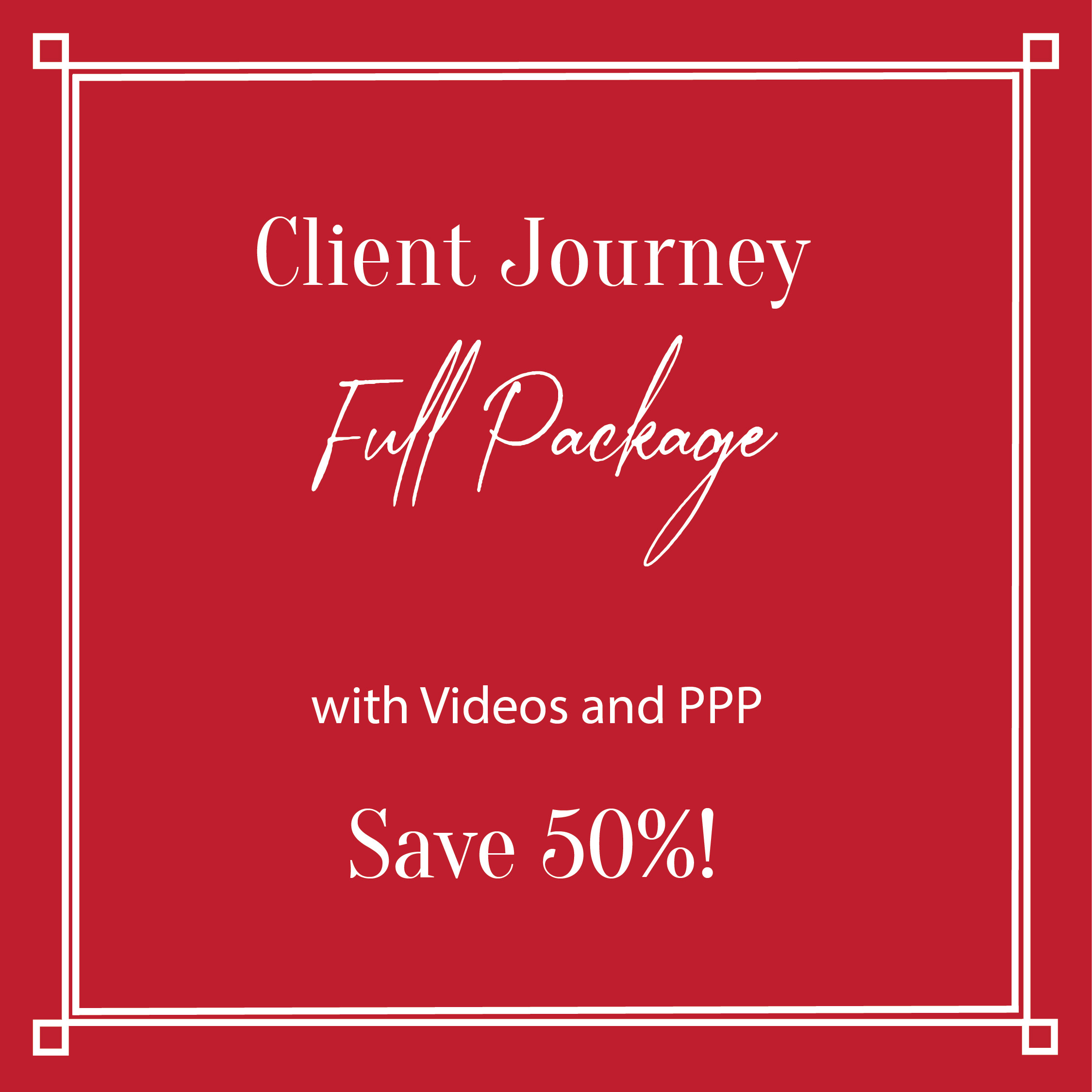 Client Journey – Full Package with Videos and PPP SAVE 50%! – V R B ...