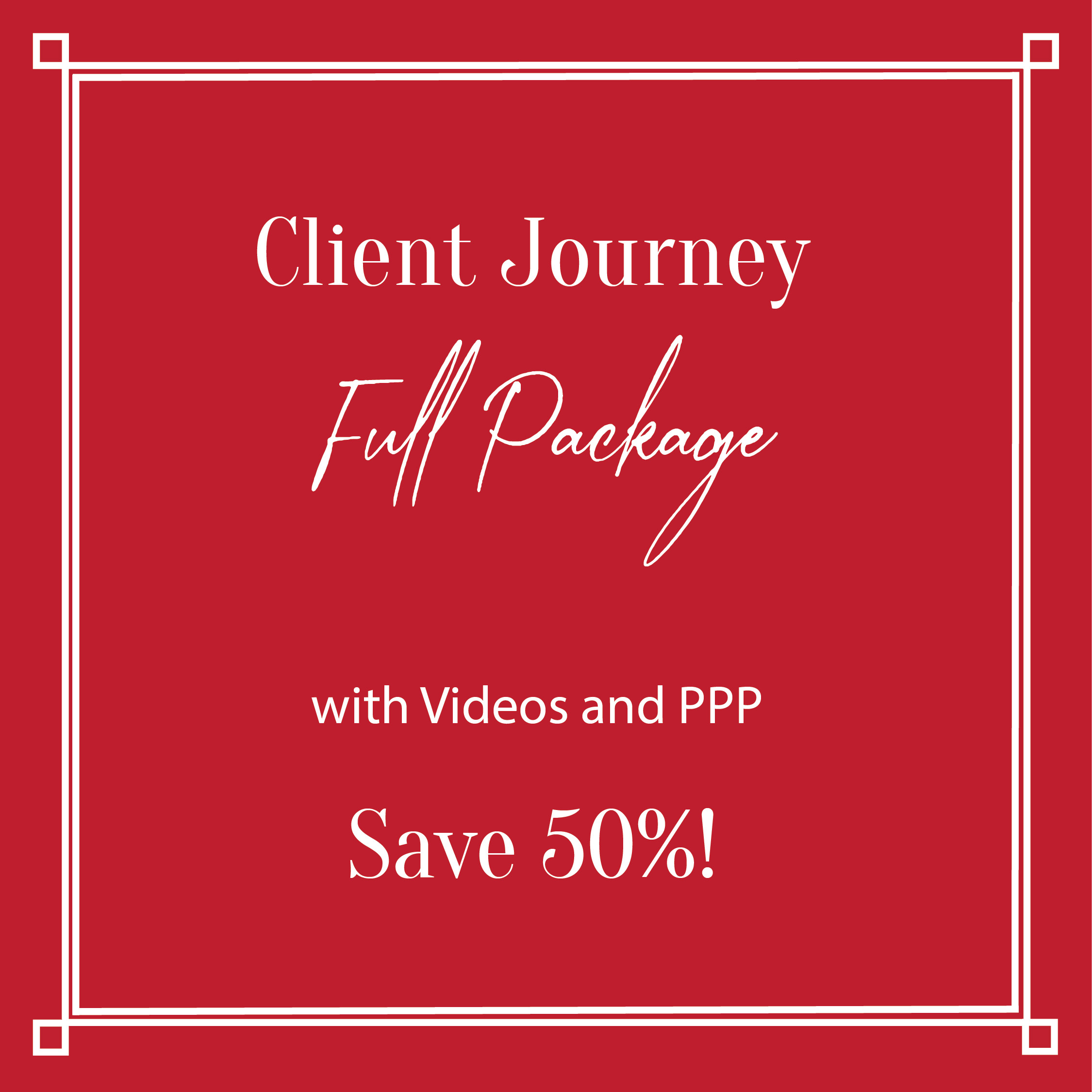 Client Journey Full Package Red and white with videos and ppp Save 50�-01