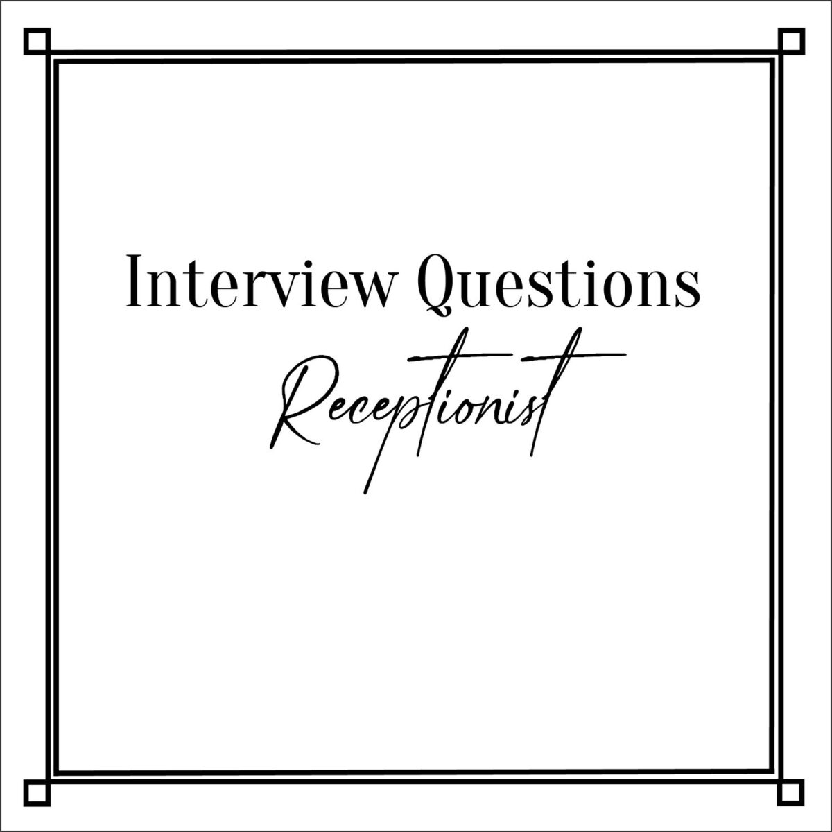 Interview Question Receptionist V R B Management Consulting Co. LLC